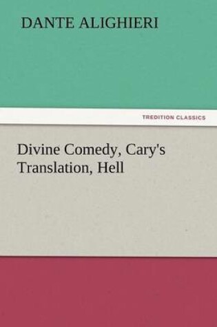 Cover of Divine Comedy, Cary's Translation, Hell