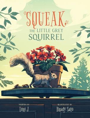 Book cover for Squeak, The Little Grey Squirrel