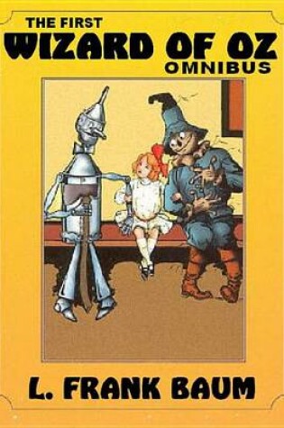Cover of The First Wizard of Oz Omnibus