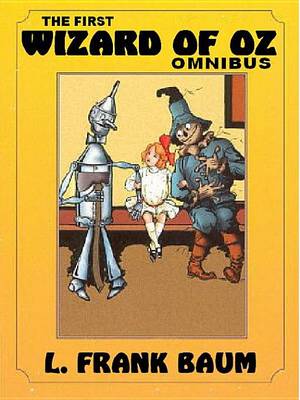 Book cover for The First Wizard of Oz Omnibus