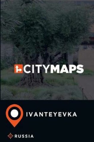 Cover of City Maps Ivanteyevka Russia