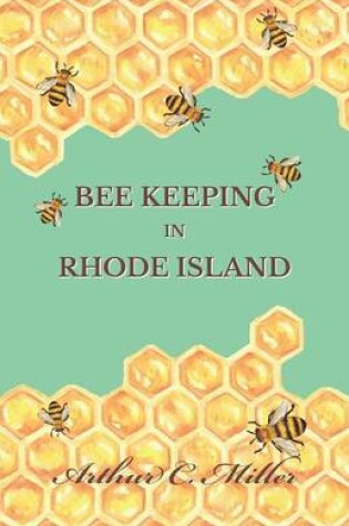 Cover of How to Keep Bees Or; Bee Keeping in Rhode Island