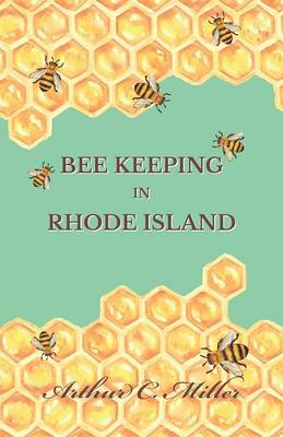 Cover of How to Keep Bees Or; Bee Keeping in Rhode Island