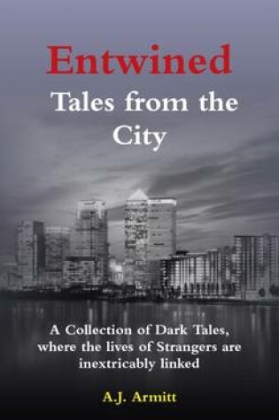 Cover of Entwined - Tales from the City