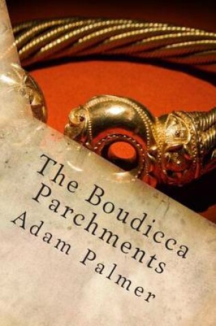 Cover of The Boudicca Parchments