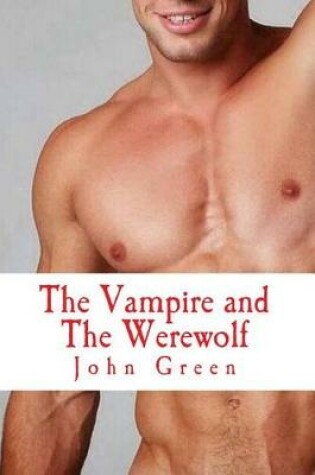 Cover of The Vampire and the Werewolf