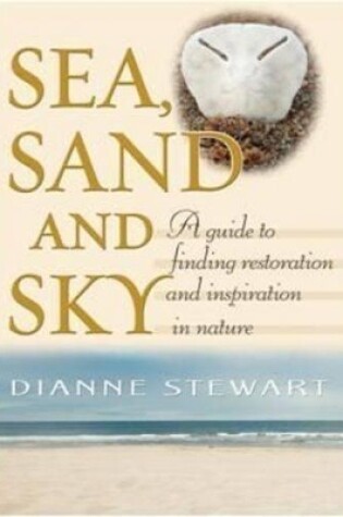 Cover of Sea, Sand and Sky