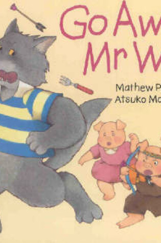 Cover of Go Away Mr.Wolf