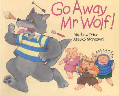 Book cover for Go Away Mr.Wolf