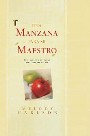 Cover of Una Manzana Para Mi Maestro