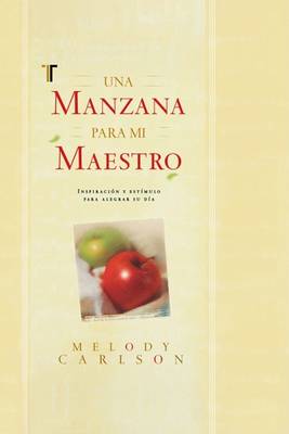 Book cover for Una Manzana Para Mi Maestro