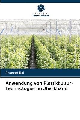 Book cover for Anwendung von Plastikkultur-Technologien in Jharkhand