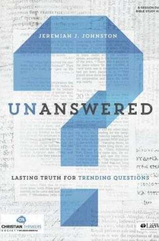 Cover of Unanswered - Bible Study Kit