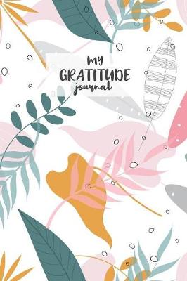 Book cover for My Gratitude Journal