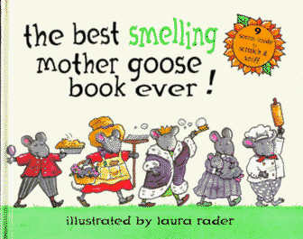 Book cover for The Best Smelling Mother Goose Book Ever!