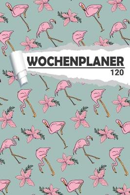 Book cover for Wochenplaner Flamingo Vogel