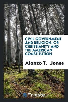 Book cover for Civil Government and Religion