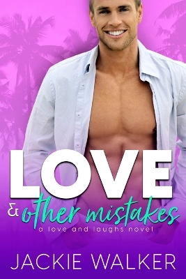 Book cover for Love & Other Mistakes