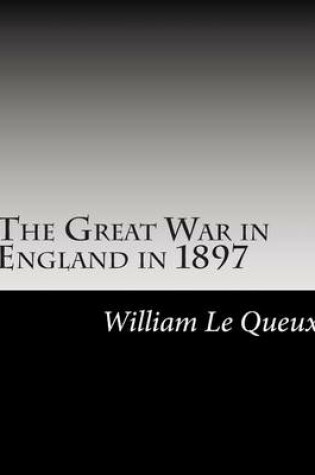 Cover of The Great War in England in 1897