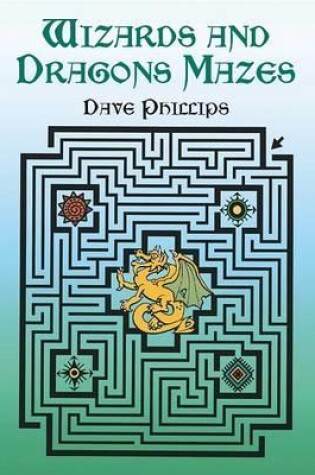 Cover of Wizards and Dragons Mazes