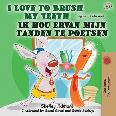 Book cover for I Love to Brush My Teeth Ik hou ervan mijn tanden te poetsen