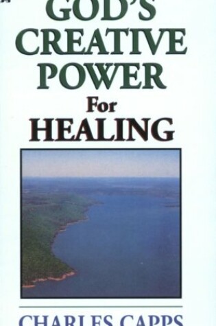 Cover of God's Creative Power for Healing