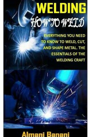 Cover of Welding How to Weld