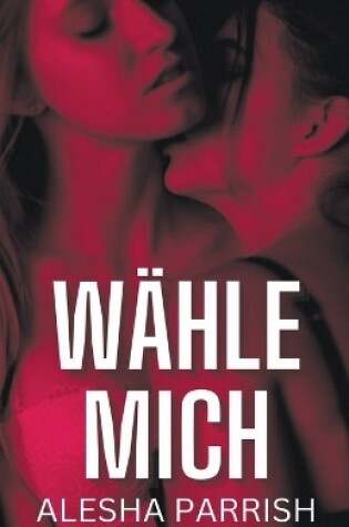 Cover of Wähle Mich