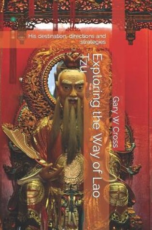 Cover of Exploring the Way of Lao Tzu