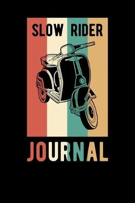 Book cover for Slow Rider Journal