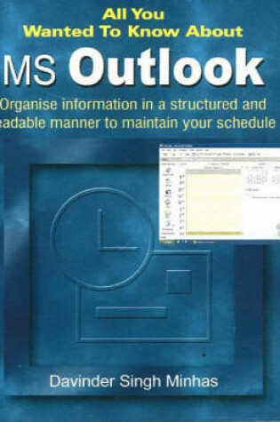 Cover of All You Wanted to Know About MS Outlook