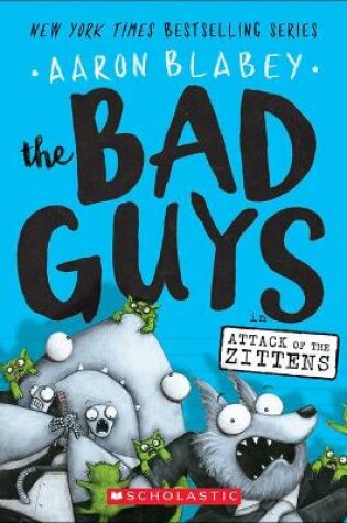 Cover of Bad Guys in Attack of the Zittens