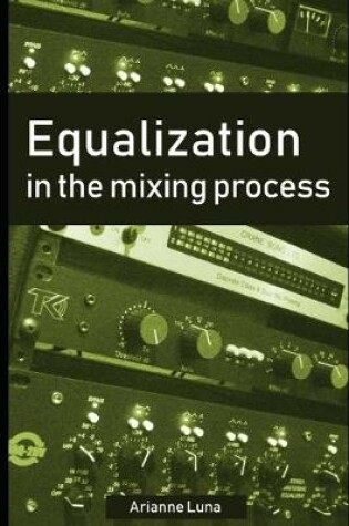 Cover of Equalization in the mixing process