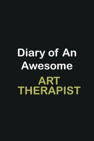 Cover of Diary of an awesome Art Therapist