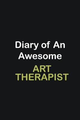 Book cover for Diary of an awesome Art Therapist