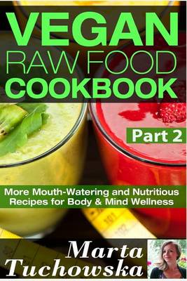 Book cover for Vegan Raw Food Cookbook Part 2