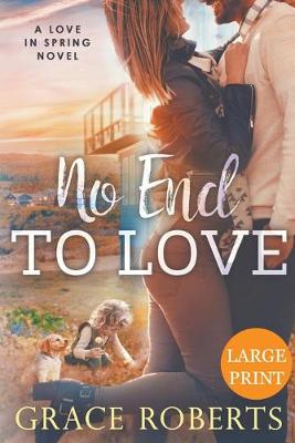 Book cover for No End To Love (Large Print Edition)