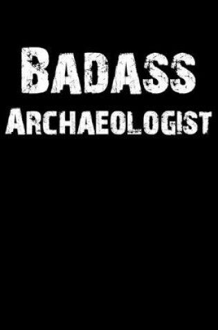 Cover of Badass Archaeologist
