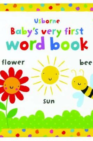 Cover of Baby's Very First Word Book