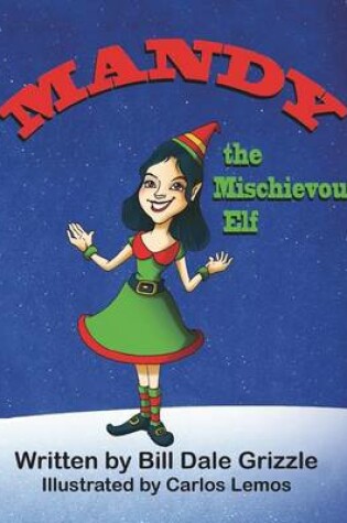 Cover of Mandy the Mischievous Elf