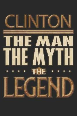 Book cover for Clinton The Man The Myth The Legend