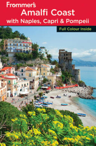 Cover of Frommers the Amalfi Coast with Naples CA
