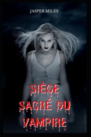 Cover of Siège sacré du vampire