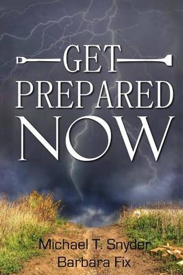 Book cover for Get Prepared Now!