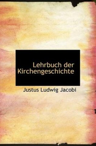 Cover of Lehrbuch Der Kirchengeschichte