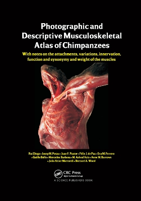 Book cover for Photographic and Descriptive Musculoskeletal Atlas of Chimpanzees