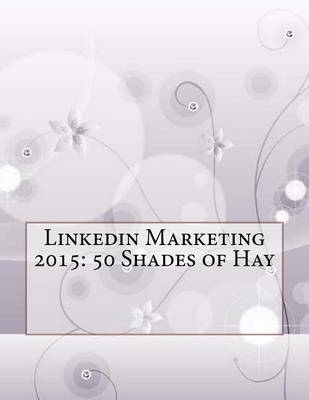 Book cover for Linkedin Marketing 2015