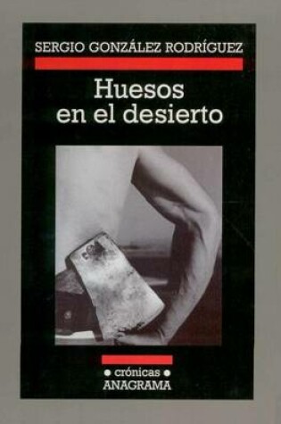 Cover of Huesos en el desierto