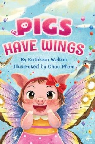 Cover of Pigs Have Wings