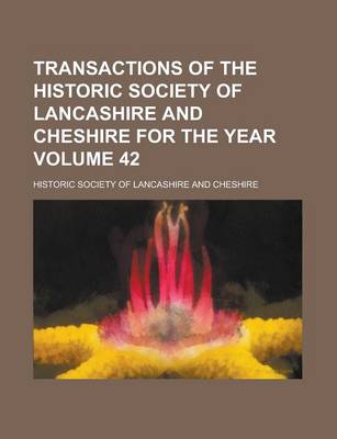 Book cover for Transactions of the Historic Society of Lancashire and Cheshire for the Year (66)